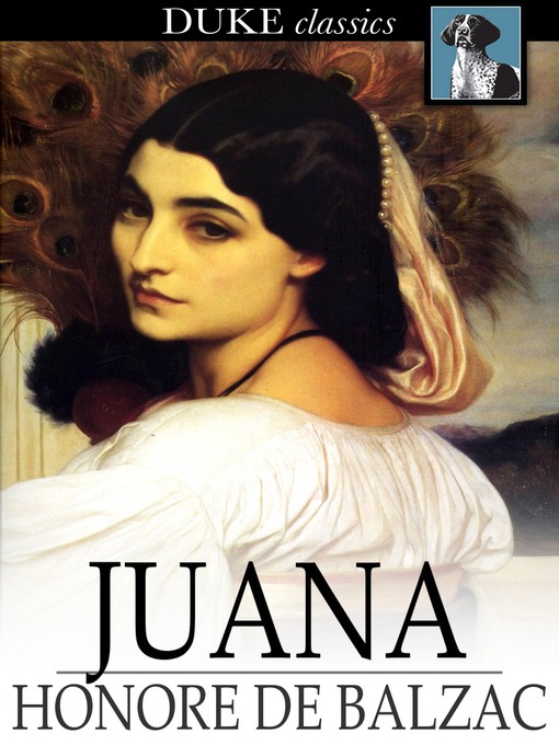 Title details for Juana by Honore de Balzac - Available
